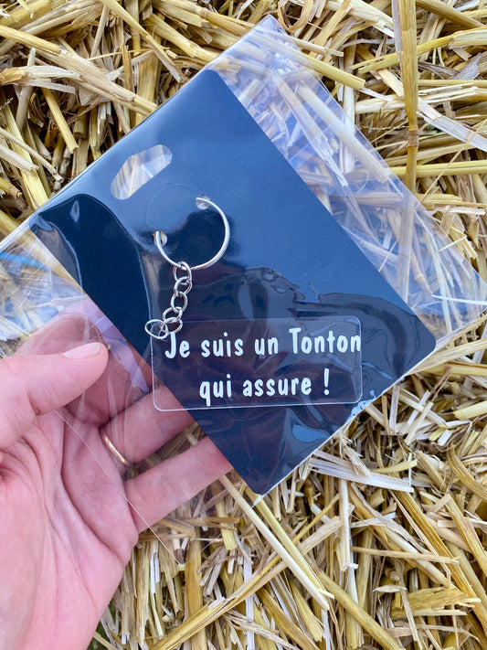 Porte-clés «Tonton qui assure»